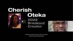 Cherish Oteka - Breakout Creator of 2022