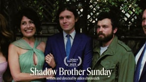 SHADOW BROTHER SUNDAY