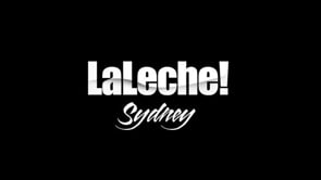 La Leché! Sydney - 03.10.10