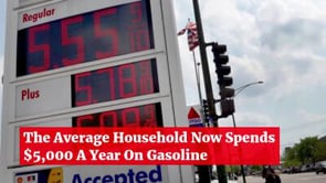 The Average Household Now Spends $5,000 A Year On Gasoline