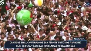 Cánticos en el Chupinazo de San Fermín: gritos de "¡Sánchez hijo de puta!" ante las proclamas propalestinas