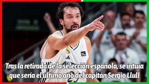 El Real Madrid toma una decisión radical con Sergio Llull