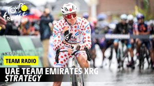 UAE Team Emirates XRG Radio : Strategy- Stage 3 - Tour de France 2025