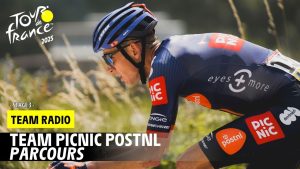 Team Picnic PostNL radio : Encouragements - Stage 3 - Tour de France 2025