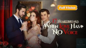 [RVC] 17 Heartbreaks: When Love Has No Voice - #TopMovie #Shortfilm