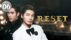 Reset the Series (2025) Episode 6 | Eng Sub