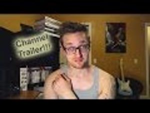 Channel Trailer!