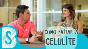 TUDO SOBRE CELULITE E COMO EVITÁ-LA | PAPO ESPECIALISTA