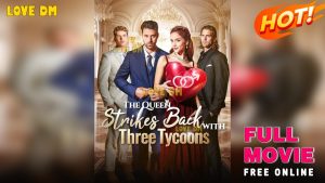 The Queen Strikes Back With Three Tycoons (2025) - FULL | Goodshort