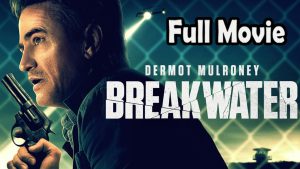 Breakwater (2023) Full Movie HD