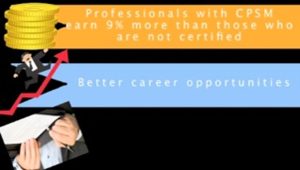 Why CPSM Certification is important