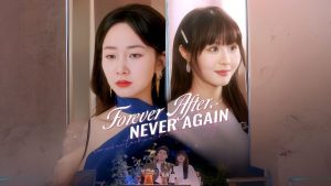 Forever After, Never Again #Dramabox