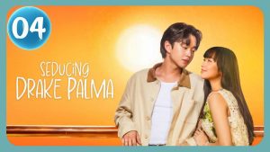 Seducing Drake Palma (2025) Ep 4 | Eng Sub Pinoy