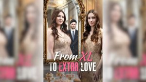 From XL to Extra Love #FullMovie
