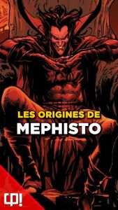Les ORIGINES de MEPHISTO dans les comics !